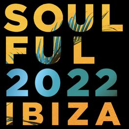 Album cover of Soulful Ibiza 2022