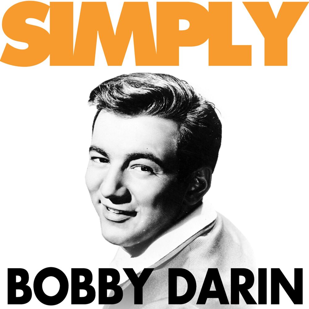 Simple bob. Bobby Darin. Bobby Darin картинки. Bobby Darin- Queen of the Hop. Call me irresponsible Bobby Darin.