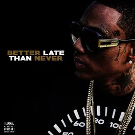 Album cover of Better Late Than Never