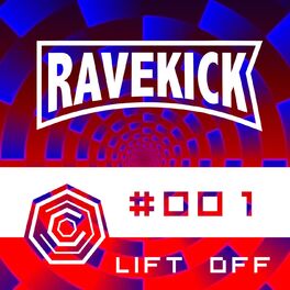 Album cover of Ravekick 001 - Lift Off