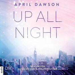 Album cover of Up All Night - Up-All-Night-Reihe, Teil 1 (Ungekürzt)