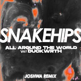Album cover of All Around The World (feat. Duckwrth) (Joshwa Remix)