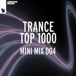 Album cover of Trance Top 1000 - Mini Mix 004
