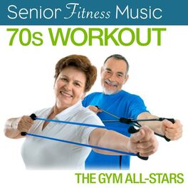 Album cover of Senior Fitness Music: 70's Workout