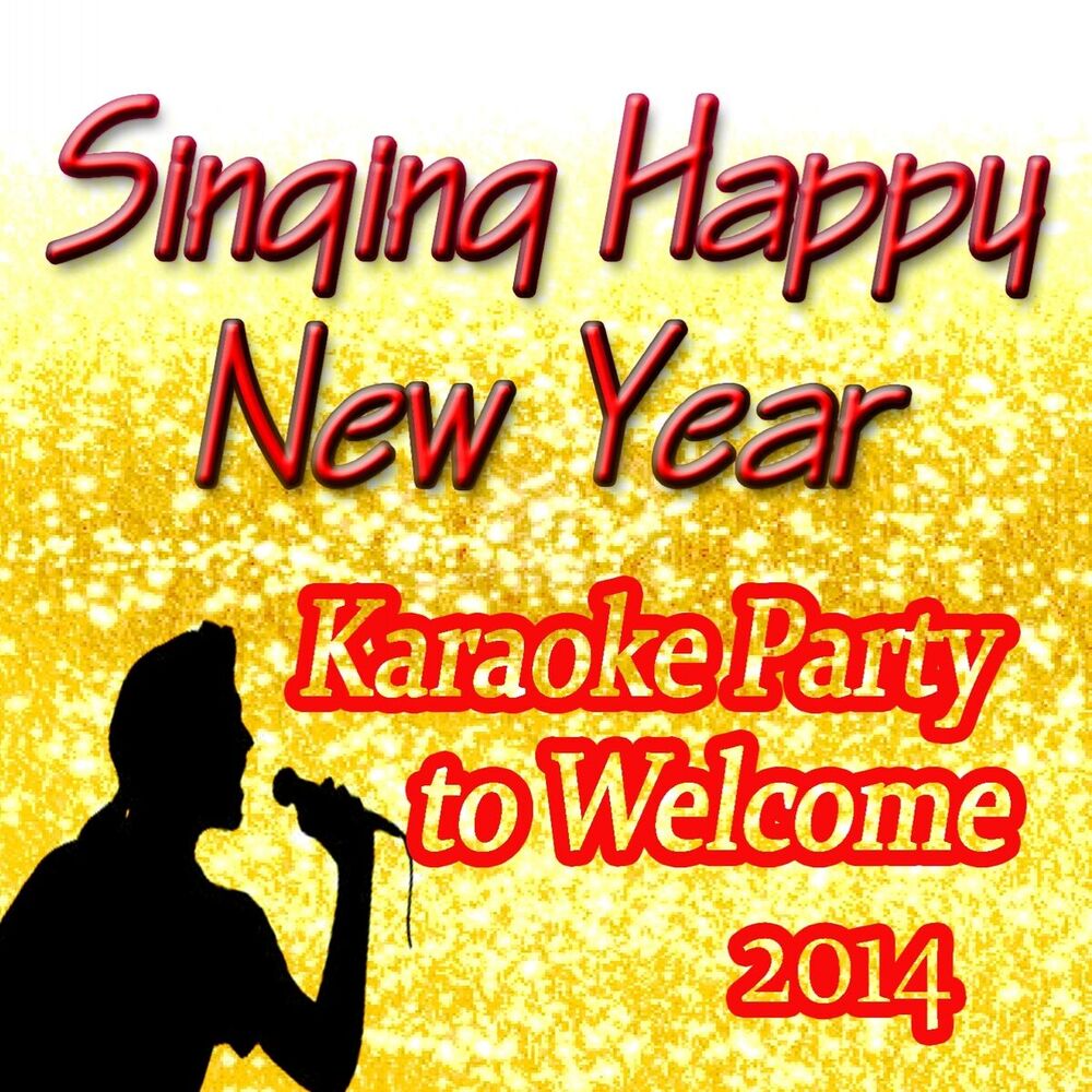 Welcome to the party песня. Happy New year караоке