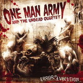 One Man Army And The Undead Quartet Albums Songs Playlists Listen On Deezer