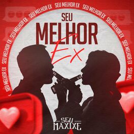 Album cover of Seu Melhor Ex