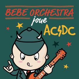 Album picture of Bébé orchestra joue AC/DC