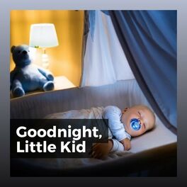 Album cover of Goodnight, Little Kid