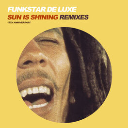 Album cover of Sun Is Shining 15th Anniversary Remixes