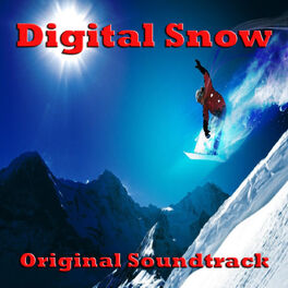 Album cover of Digital Snow (Original Soundtrack)