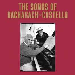 Album cover of The Songs Of Bacharach & Costello (Super Deluxe)