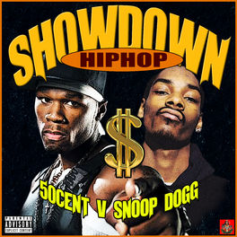 Album cover of Hip-Hop Showdown - 50 Cent v Snoop Dogg
