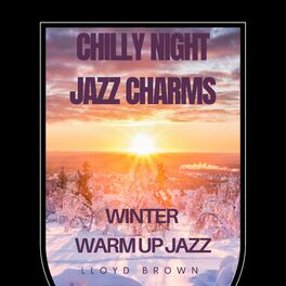 Album cover of Chilly Night Jazz Charms