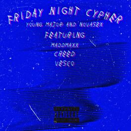 Album cover of Friday Night Cypher (feat. MaddMaxx, Creed & VEsco)