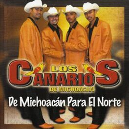Album cover of De Michoacán Para El Norte