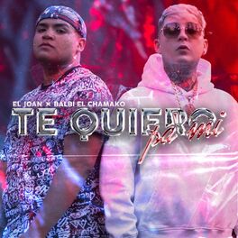 Album cover of Te quiero pa' mi