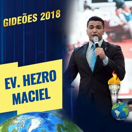Album cover of Gideões 2018: Ev. Hezro Maciel (Ao Vivo)