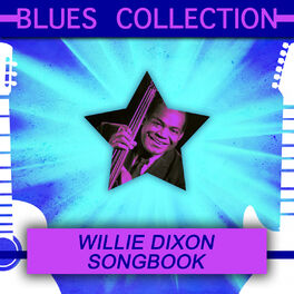 Album cover of Blues Collection: Willie Dixon Songbook