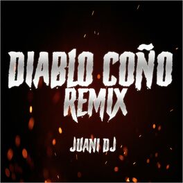Album cover of Diablo Coño (Remix)