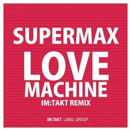 Album cover of Love Machine (im:Takt Remixes)