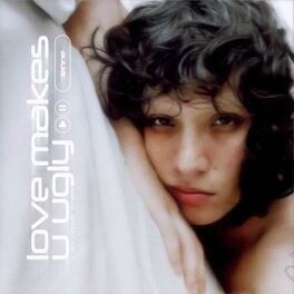 Album cover of love makes u ugly