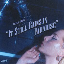 Album cover of It Still Rains in Paradise