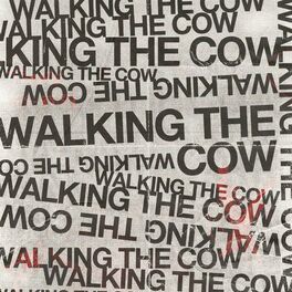 Album cover of Walking the Cow