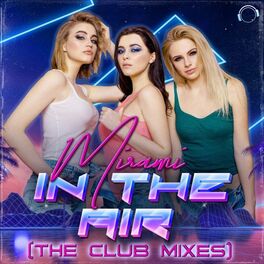 Album cover of In the Air (The Club Mixes)