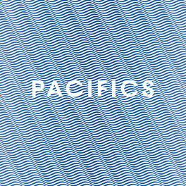 Album cover of PACIFICS