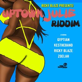 Album cover of Ricky Blaze Presents Uptown Julie Riddim