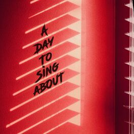 Album cover of A Day to Sing About (Extended Version)