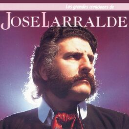 Album cover of Los Grandes Creaciones De Jose Larralde