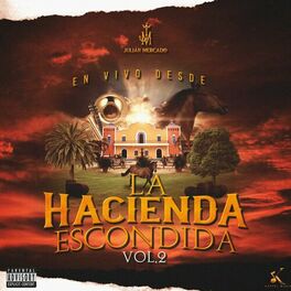 Album cover of Julian Mercado Desde la Hacienda Escondida Vol. 2