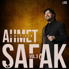 Album cover of Ahmet Şafak En İyiler, Vol. 3 (Live)