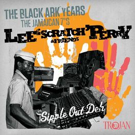 Album cover of Lee ''Scratch'' Perry & Friends - The Black Ark Years (The Jamaican 7