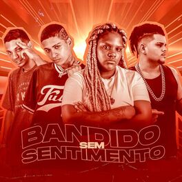 Album cover of Bandido Sem Sentimentos