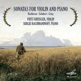 Album cover of Beethoven, Shubert & Grieg: Sonatas for Violin and Piano