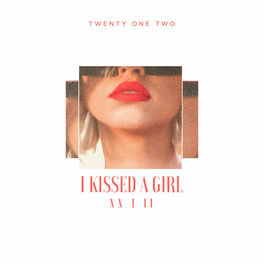Album cover of I Kissed a Girl
