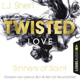 Album cover of Twisted Love - Sinners of Saint 2 (Ungekürzt)