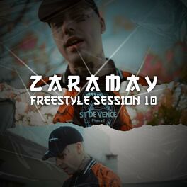 Zaramay Freestyle Session 10 Listen With Lyrics Deezer