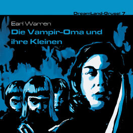 Album cover of Folge 7: Die Vampir-Oma und ihre Kleinen