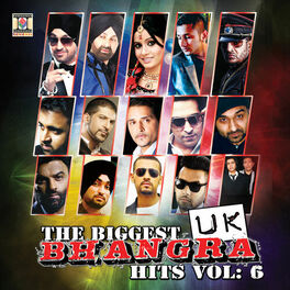 Album cover of The Biggest UK Bhangra Hits, Vol. 6