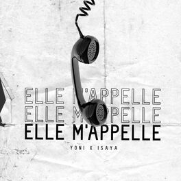 Album cover of Elle m'appelle (feat. Isaya)