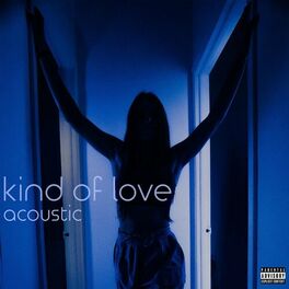 Album cover of Kind of Love (Acoustic Version)