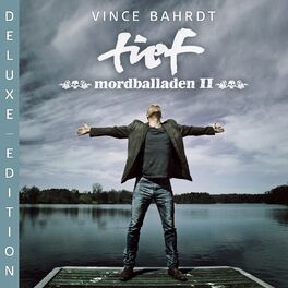 Album cover of Tief (Mordballaden II) (Deluxe Edition)