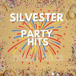 Album cover of Silvester Party Hits 2022 / 2023