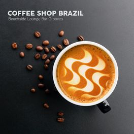 Album cover of Coffee Shop Brazil