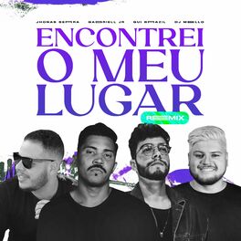 Album cover of Encontrei o Meu Lugar (Remix)