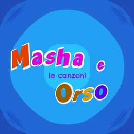 Album cover of Masha e orso (Le canzoni)